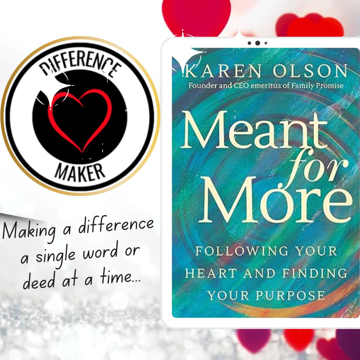 Difference Maker Awardee: “Meant for More” by Karen&nbsp;Olson