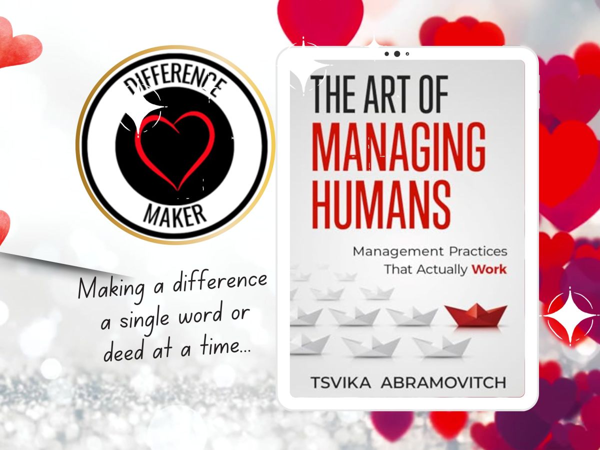 Difference Maker Awardee: “The Art of Managing Humans: Management Practices that Actually Work” by Tsvika&nbsp;Abramovitch